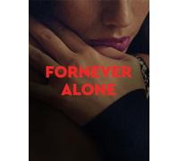 ForNever Alone