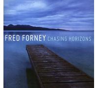 Forney, Fred - Chasing Horizons