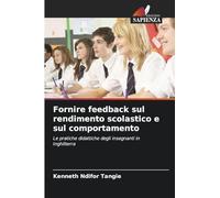 Fornire feedback sul rendimento scolastico e sul comportamento: Le pratiche didattiche degli insegnanti in Inghilterra