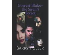 Forrest Blake- the Siren's Secret