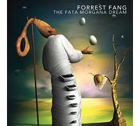 Forrest Fang - The Fata Morgana Dream
