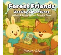 Forrest Friends Zoo Day Adventures: A Cute & Simple Animal Coloring Book