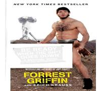 Forrest Griffin Be Ready When the Sh*t Goes Down Paperback Book Forrest Griffin Multicolor