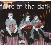 Forro In The Dark - Bonfires Of Sao Joao With David Byrne [French Import]
