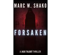Forsaken: A Jack Talbot Thriller
