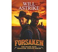 Forsaken (The Frank Bass Frontier Justice Series)