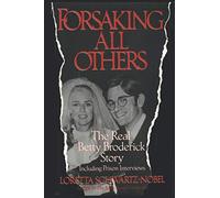 Forsaking All Others: The Real Betty Broderick Story
