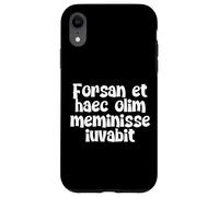 Forsan et haec olim meminisse iuvabit Case for iPhone XR