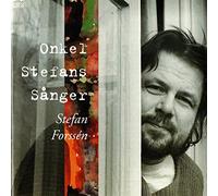 Forssen,Stefan - Onkel Stefans Sanger