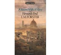 Forster E.M. : Room with A View & Howards End (Sc) (Signet classics): Written by E M Forster, 1992 Edition, Publisher: Penguin Books Ltd [Mass Market Paperback]