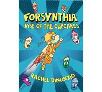 Forsynthia 1: Rise of the Cupcakes