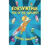 Forsynthia 1: Rise of the Cupcakes
