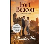 Fort Beacon: The Fortress Series Book 1