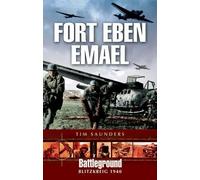 Fort Eben Emael 1940 (Battleground Europe)