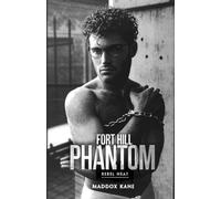 Fort Hill Phantom: A Dax McCall Gay Murder Mystery (Rebel Heat)