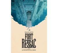 Fort Ressac: La prophétie de la vague (1)