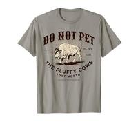 Fort Worth Texas Do Not Pet The Fluffy Cows Funny Bison T-Shirt