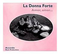 Forte, La Donna - Amor Amor [IMPORT]