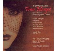 Forth Worth Opera - Frau Margot (Woods, Fort Worth Opera)