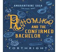 Forthright Rhomiko & the Confirmed Bachelor Paperback Book Forthright Multicolor