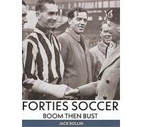Forties Soccer: Boom Then Bust