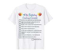 Fortieth Dares Game Checklist Challenge: 40th Birthday Party T-Shirt