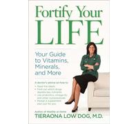 Fortify Your Life: Your Guide to Vitamins, Minerals, and More