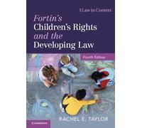Fortin's Children's Rights and the Developing Law