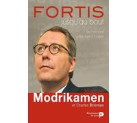Fortis, jusqu'au bout: Le combat des actionnaires