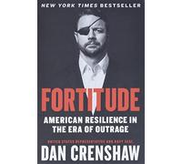 Fortitude: American Resilience in the Era of Outrage