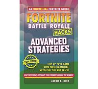 Fortnite Battle Royale: Advanced Strategies (Hacks 3)