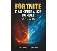 Fortnite - Darkfire & Ice Bundle Game Guide: Mastering Movement, Mindset, and Meta Dominance with Darkfire & Ice Flair