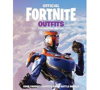 FORTNITE Official Outfits The Collectors Edition by Epic Games