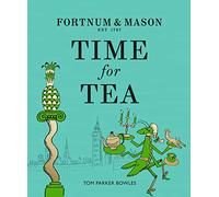 Fortnum & Mason – Time for Tea – Harper Collins Publishers