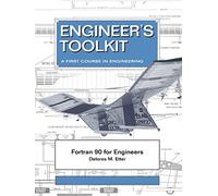 Fortran 90 Engineers (Engineer's Toolkit)