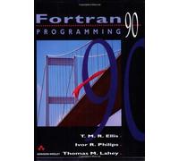 Fortran 90 Programming – International Computer Science Series – Addison Wesley