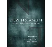 Fortress Commentary on the Bible: The New Testament