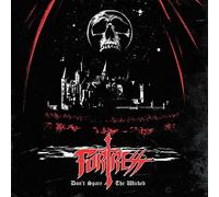 Fortress - Don'T Spare The Wicked