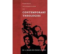Fortress Introduction to Contemporary Theologies (Fortress Introductions)