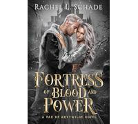 Fortress of Blood and Power: A Gothic Romantasy Inspired by Mansfield Park (Fae of Brytwilde)