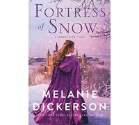 Fortress of Snow: 4 (A Dericott Tale)