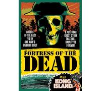 Fortress of the Dead/Kong Island
