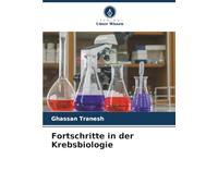 Fortschritte in der Krebsbiologie