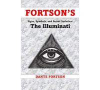 Fortson's Signs, Symbols, and Secret Societies: The Illuminati