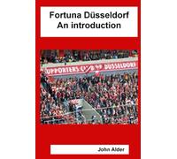 Fortuna Düsseldorf: an introduction