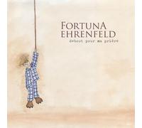 FORTUNA EHRENFELD - DEBOUT POUR MA PRIÈRE VINYL LP NEW