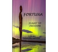 Fortuna: Flight to Freedom