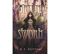 Fortuna Sworn: 1