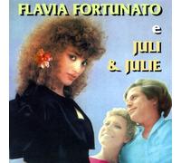 Fortunato Flavia E Juli & Ju - Flavia F. E Juli & Julie