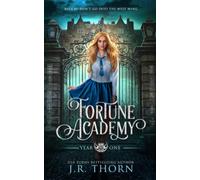 Fortune Academy: Year One: A Bully, Paranormal, Academy, Why Choose Romance: 1